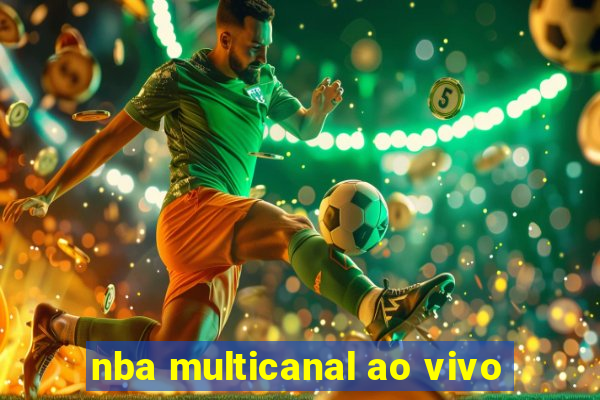 nba multicanal ao vivo